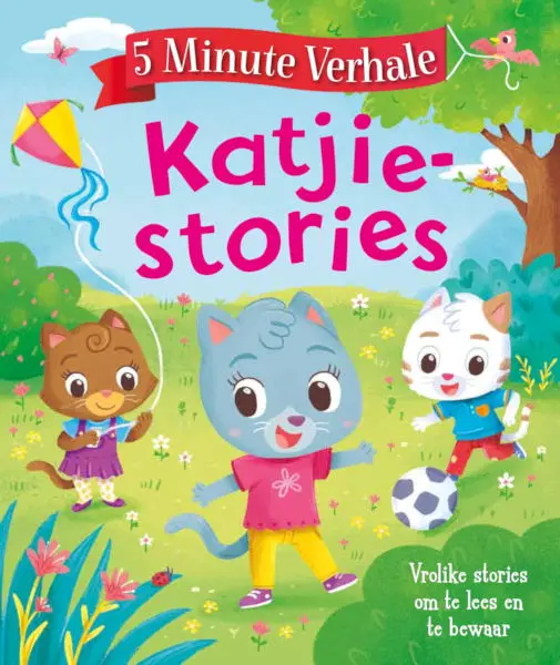 5-Minute Verhale: Katjiestories – Short Afrikaans Bedtime Tales For Children 1