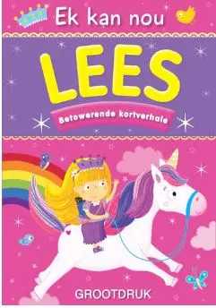 Ek Kan Nou Lees – Engaging Short Stories In Afrikaans 1